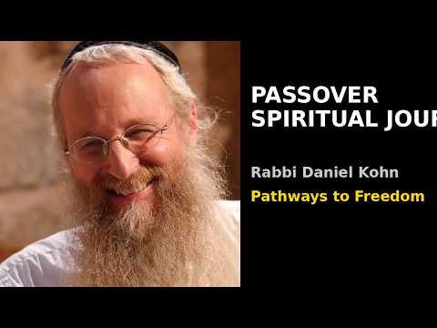 Preparing for the Passover Seder: Pathways to Freedom